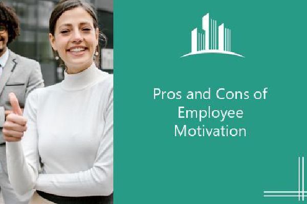 Pros and Cons of Employee Motivation | Melbado