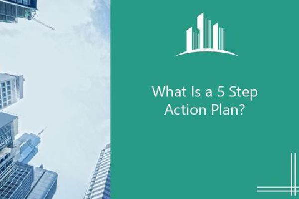 What Is A 5 Step Action Plan Melbado